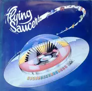 Flying Saucers - Some Like It Hot