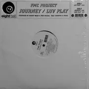 12inch Vinyl Single - FMC Project Feat. Ronette V. Kyles - Journey / Luv Play