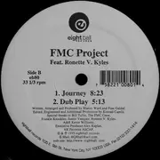 12inch Vinyl Single - FMC Project Feat. Ronette V. Kyles - Journey / Luv Play