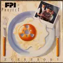 12inch Vinyl Single - FPI Project - Everybody (All Over The World)