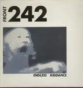 12inch Vinyl Single - Front 242 - Endless Riddance