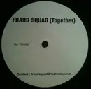 12inch Vinyl Single - Fraud Squad - Together (We Can Make It)