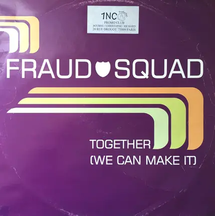 Fraud Squad - Together (We Can Make It)