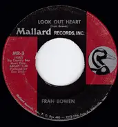 Fran Bowen - One Hurt At A Time / Look Out Heart
