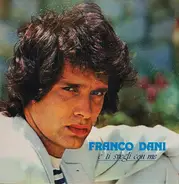 Franco Dani - E Ti Svegli Con Me