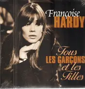 Francoise Hardy , Jacques Dutronc - Tous les Garçons et les Filles