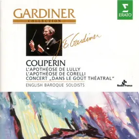 François Couperin - L'Apothéose De Lully, L'Apothéose De Corelli, Concert "Dans Le Goût Théatral"