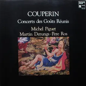 François Couperin - Concerts Des Goûts Réunis
