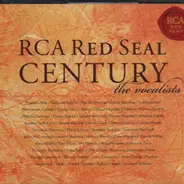 Frances Alda / Pasquale Amato / Marian Anderson a.o. - RCA Red Seal Century - the vocalists