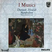 I Musici - Durante - Vivaldi - Manfredini