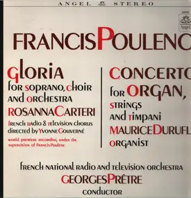Poulenc - Gloria / Concerto For Organ, Strings And Timpani