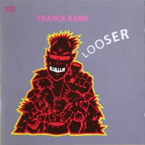 Franck Band - Looser