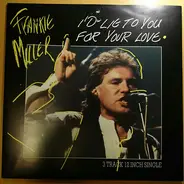 Frankie Miller - I'd Lie To You For Your Love