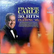 Frankie Carle And His Orchestra - 30 Hits Of The Flaming '40s