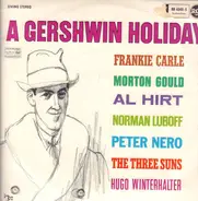 Frankie Carle / Morton Gould / a.o. - A Gershwin Holiday