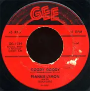 Frankie Lymon & The Teenagers - Goody Goody