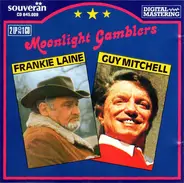 Frankie Laine / Guy Mitchell - Moonlight Gambler