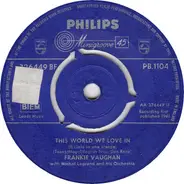 Frankie Vaughan - The World We Love In / The Day That It Happens To You