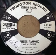 Frankie Yankovic And His Yanks - Over The Three Mountains Waltz / Roseann Polka, No. 2