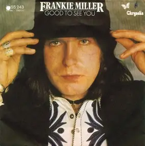 Frankie Miller - Good To See You