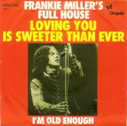 Frankie Miller - Loving You Is Sweeter Than Ever