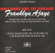 7inch Vinyl Single - Franklyn Ajaye - Excerpts From Don't Smoke Dope, Fry Your Hair!