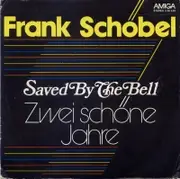 7inch Vinyl Single - Frank Schöbel - Saved By The Bell