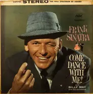 Frank Sinatra With Billy May And His Orchestra - Come Dance with Me!