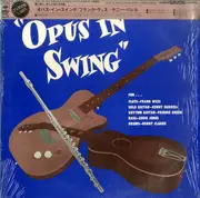 LP - Frank Wess , Kenny Burrell , Freddie Green , Eddie Jones , Kenny Clarke - Opus In Swing - obi