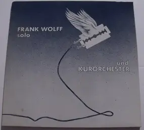 Frank Wolff - Frank Wolff Solo Und Kurorchester