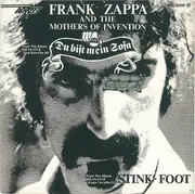 7inch Vinyl Single - Frank Zappa And The Mothers - Du Bist Mein Sofa / Stink-Foot - Insert, Textured