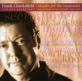 Frank Chacksfield & His Orchestra - Thanks For The Memories - Academy Award Songs 1934 - 1955