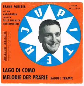 Frank Forster - Lago Di Como / Melodie Der Prärie (Saddle Tramp)