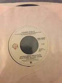 Frank Ifield - (After Sweet Memories) Play Born To Lose Again/Yesterday Just Passed My Way Again