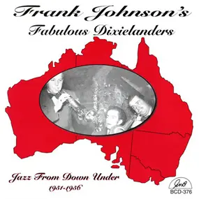 Frank Johnson's Fabulous Dixielanders - Jazz From Down Under