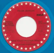 Frank Morgan - Sing Your Freedom Song