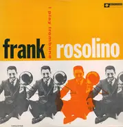 Frank Rosolino - I Play Trombone