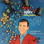 Frank Sinatra Jr. / The Larry O'Brien Octette / Nelson Riddle And His Orchestra - Spice