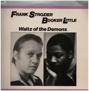 Frank Strozier & Booker Little - Waltz of the Demons