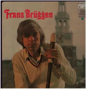 Frans Brüggen - spielt 17 Blockflöten