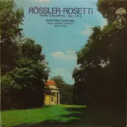 LP - Rössler-Rosetti - Horn Concertos Nos. 2 & 6