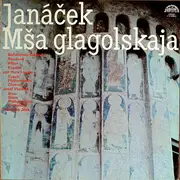 LP - František Jílek , Leoš Janáček - Mša Glagolskaja (Glagolitic Mass) - + insert