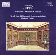 Suppé - Marches • Waltzes • Polkas