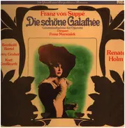 Franz von Suppé ; Anna Moffo , René Kollo , Rose Wagemann , Ferry Gruber - Die Schöne Galathée