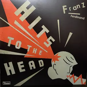 Franz Ferdinand - Hits To The Head