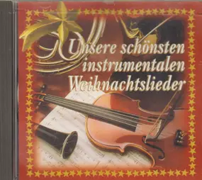 Rudi Knabl - Unsere Schönsten instrumentalen Weihnachtslieder
