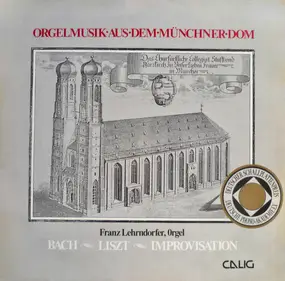 J. S. Bach - Orgelmusik Aus Dem Münchner Dom
