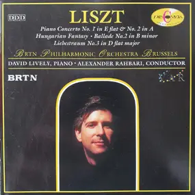Franz Liszt - Liszt: Piano Concertos No. 1 & 2 Fantasia Ballade Liebestraum
