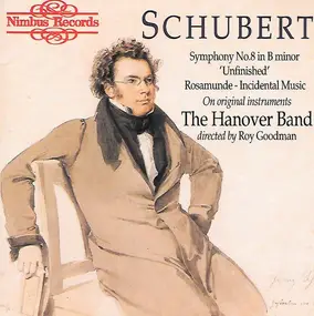 Franz Schubert - Symphony No. 8 In B Minor 'Unfinished' / 'Rosamunde' - Incidental Music
