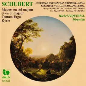 Franz Schubert - Messes En Sol Majeur Et En Ut Majeur, Tantum Ergo, Kyrie